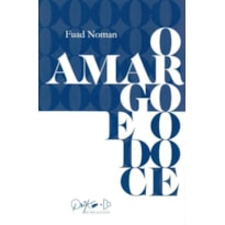 AMARGO E O DOCE, O