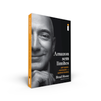 AMAZON SEM LIMITES: JEFF BEZOS E A INVENÇÃO DE UM IMPÉRIO GLOBAL