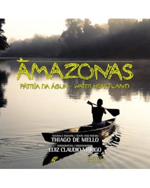 Amazonas - pátria da água: water heartland