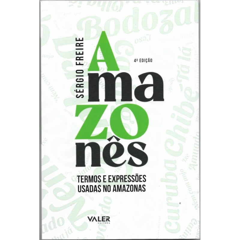 AMAZONÊS: TERMOS E EXPRESSÕES USADAS NO AMAZONAS