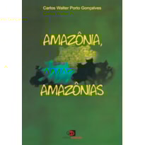 AMAZÔNIA, AMAZÔNIAS