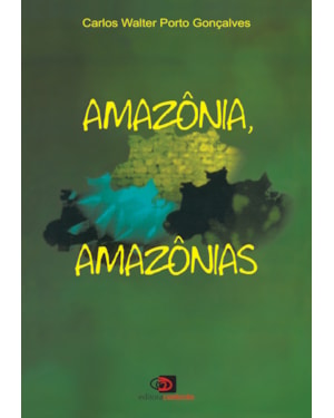 AMAZÔNIA, AMAZÔNIAS