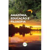 AMAZÔNIA, EDUCAÇÃO E FILOSOFIA