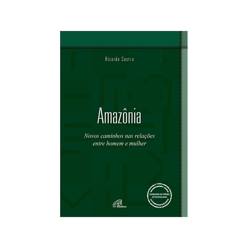 Amazônia: novos caminhos nas relações entre homem e mulher