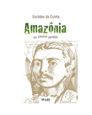 AMAZÔNIA: UM PARAÍSO PERDIDO - 3ª EDIÇÃO