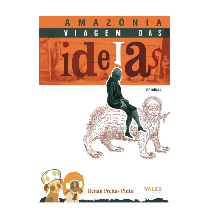 AMAZONIA - VIAGEM DAS IDEIAS