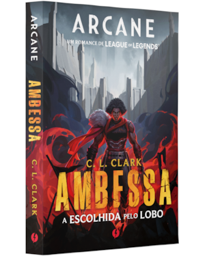 AMBESSA - A ESCOLHIDA PELO LOBO: ARCANE: UM ROMANCE DE LEAGUE OF LEGENDS!