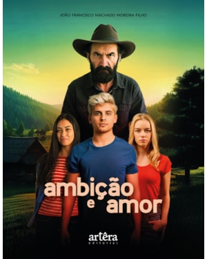 AMBIÇÃO E AMOR