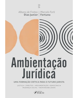 Ambientação Jurídica 1ª Ed - 2026: Uma Formação Crítica para o Futuro Jurista