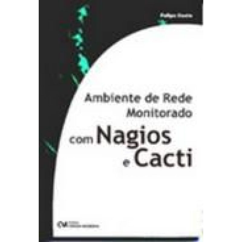 AMBIENTE DE REDE MONITORADO COM NAGIOS E CACTI