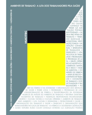 AMBIENTE DE TRABALHO: A LUTA DOS TRABALHADORES PELA SAÚDE