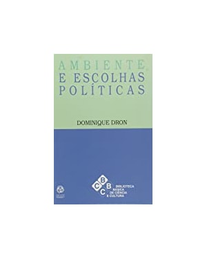 AMBIENTE E ESCOLHAS POLITICAS - 1ª
