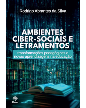 AMBIENTES CIBER-SOCIAIS E LETRAMENTOS