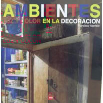 Ambientes - luz y color en la decoración