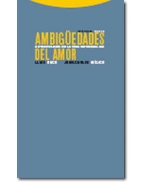 AMBIGUEDADES DEL AMOR - ANTROPOLOGIA DE LA VIDA...