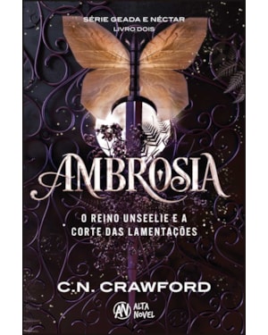 Ambrosia: o Reino Unseelie e a Corte das Lamentações