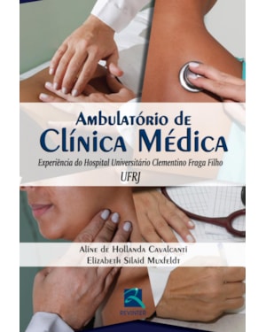 Ambulatório de clínica médica: experiência do Hospital Universitário Clementino Fraga Filho - UFRJ
