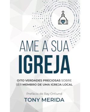 AME A SUA IGREJA - LANÇAMENTO