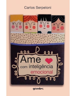 AME COM INTELIGÊNCIA EMOCIONAL