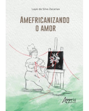 AMEFRICANIZANDO O AMOR