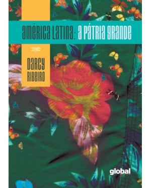 América Latina: A pátria grande