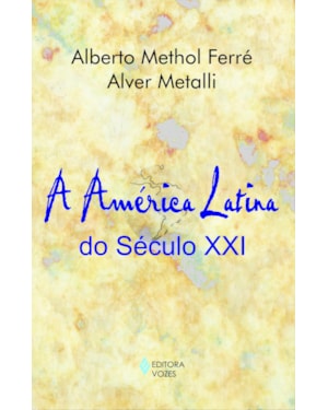 AMÉRICA LATINA DO SÉCULO XXI