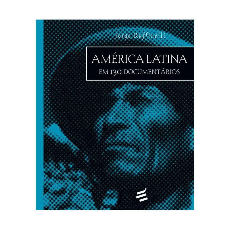 AMÉRICA LATINA EM 130 DOCUMENTÁRIO