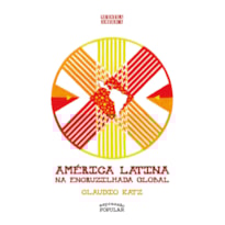 AMÉRICA LATINA NA ENCRUZILHADA GLOBAL