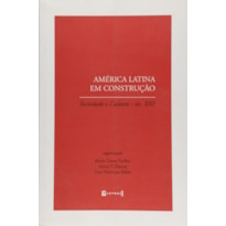 AMERICA LATINA - SOCIEDADE E CULTURA SEC XXI - 1ª