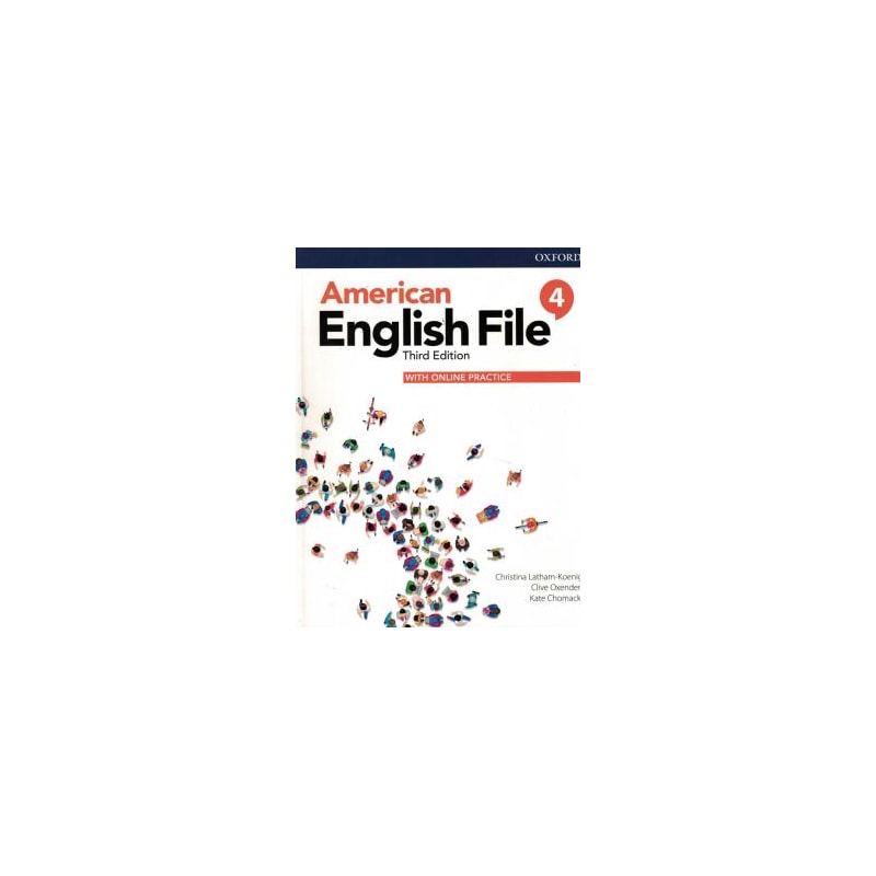 AMERICAN ENGLISH FILE 4 STUDENT BOOK WITH ONLINE PRACTICE - 3RD ED.