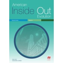 American inside out evolution - Beginner: teacher''s book