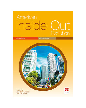American inside out evolution: student''s book - Pre-intermediate