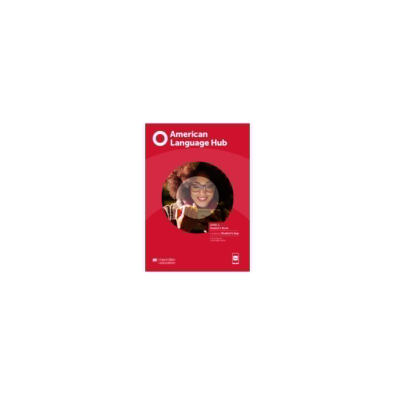 American language hub - Student''''s book & app - 1