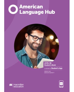 American language hub - Student''''s book & app - 5B