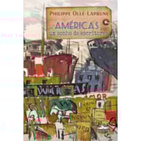 AMÉRICAS, UM SONHO DE ESCRITORES