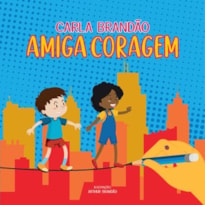 Amiga coragem