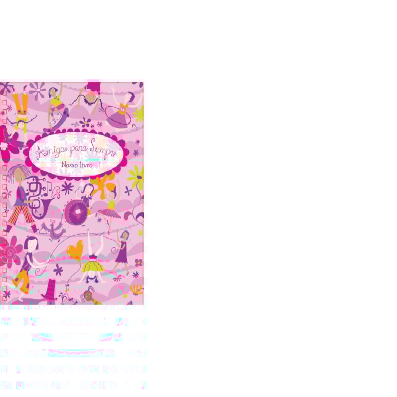AMIGAS PARA SEMPRE (CAPA ROSA)