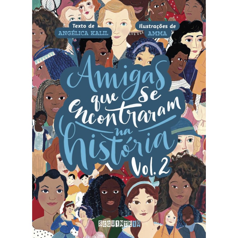 AMIGAS QUE SE ENCONTRARAM NA HISTÓRIA: VOLUME 2
