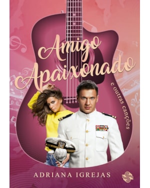 AMIGO APAIXONADO - E OUTRAS CANÇÕES