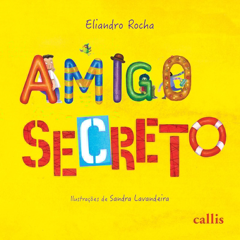 AMIGO SECRETO - UM LIVRO DE ELIANDRO ROCHA SOBRE AMIZADE, DIVERSIDADE E INCLUSÃO