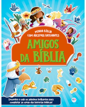 AMIGOS DA BÍBLIA - COM ADESIVOS BRILHANTES