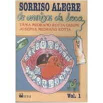 AMIGOS DA BOCA, OS - COL.SORRISO ALEGRE - 1