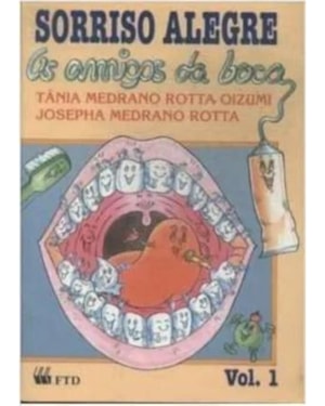 AMIGOS DA BOCA, OS - COL.SORRISO ALEGRE - 1