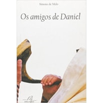 AMIGOS DE DANIEL, OS AMIGOS DE DANIEL, OS