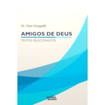 AMIGOS DE DEUS - 1ª