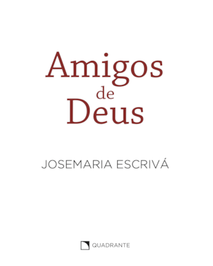 AMIGOS DE DEUS: HOMILIAS
