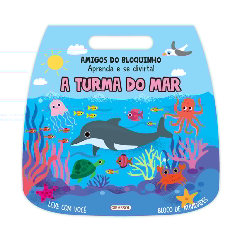 AMIGOS DO BLOQUINHO: A TURMA DO MAR - APRENDA E SE DIVIRTA!