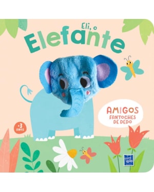 Amigos fantoches de dedo - Eli, o elefante
