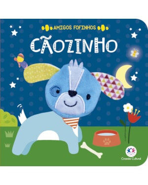 AMIGOS FOFINHOS: CÃOZINHO - DEDOCHE