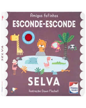 AMIGOS FOFINHOS - ESCONDE-ESCONDE: SELVA